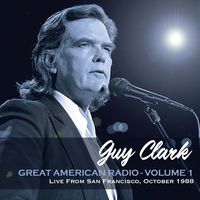 Guy Clark - Great American Radio, Vol.1